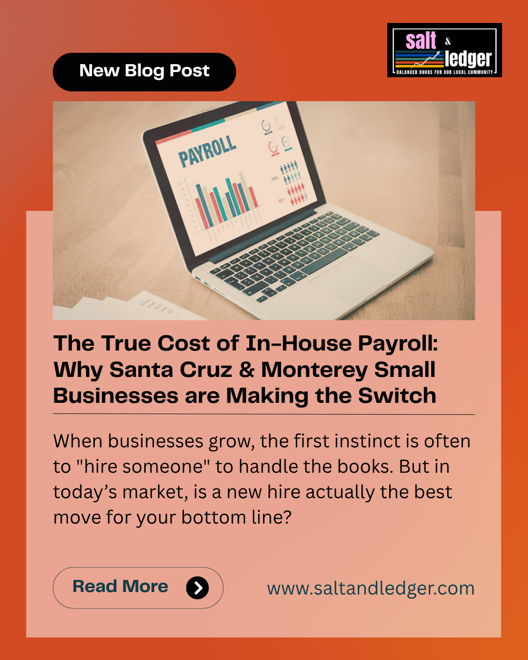 The True Cost of In-House Payroll: Why Santa Cruz & Monterey Small Businesses are Making the Switch - Salt & Ledger
